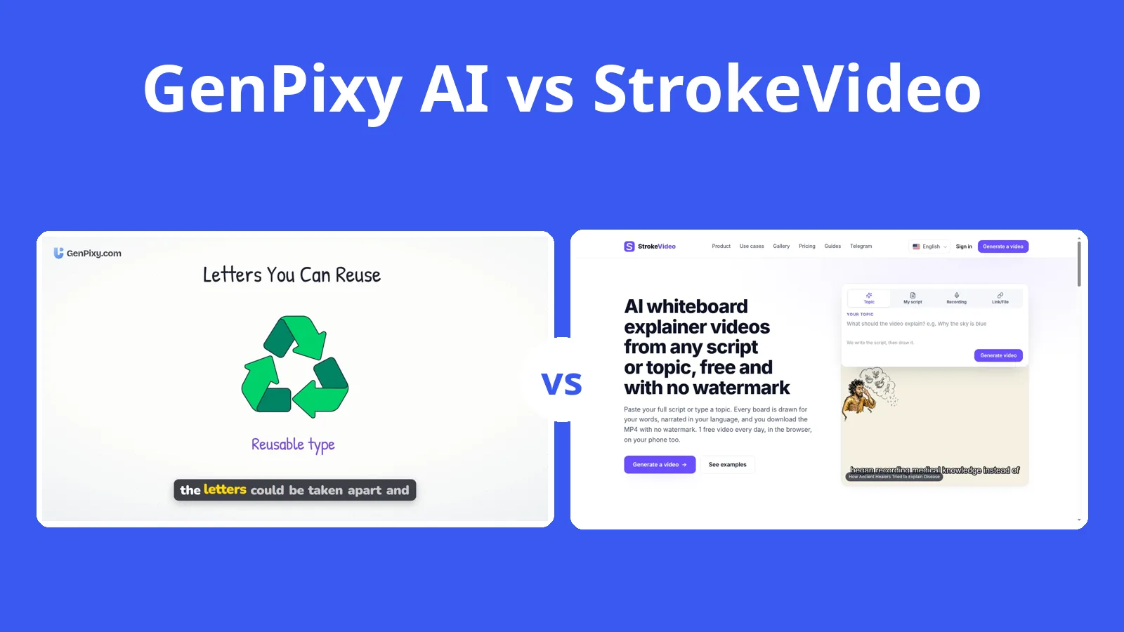 GenPixy AI vs StrokeVideo: a GenPixy AI whiteboard video next to the StrokeVideo home page